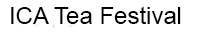 ICA Tea Festival